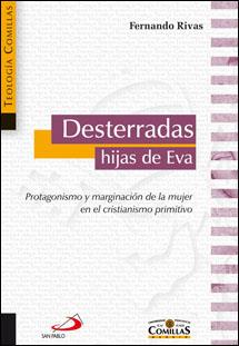 DESTERRADAS HIJAS DE EVA 5 Protagonismo Y Marginac